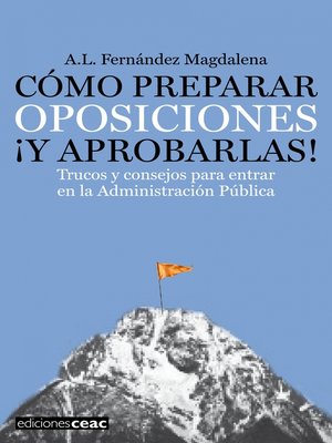 cover image of Cómo preparar oposiciones ¡y aprobarlas!